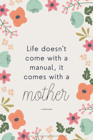 Beautiful Quotes for Mother's Day - little blonde mom